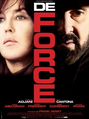 Regarder De force en streaming complet