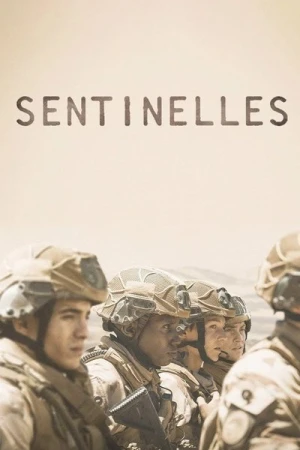 Regarder Sentinelles - Saison 1 en streaming complet