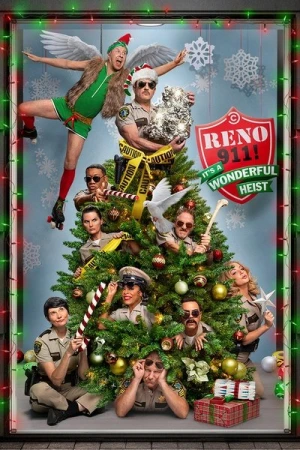 Regarder Reno 911 ! : It's a Wonderful Heist en streaming complet