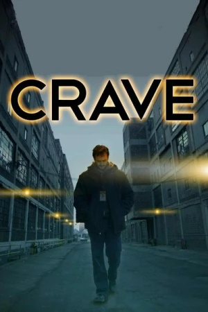 Regarder Crave en streaming complet