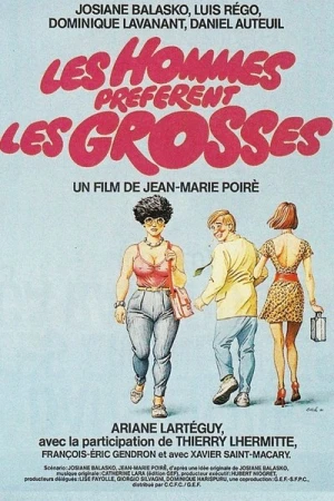 Regarder Les hommes préfèrent les grosses en streaming complet