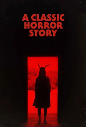 Regarder A Classic Horror Story en streaming complet