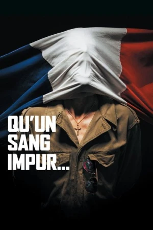  Qu'un sang impur… affiche 