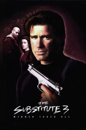 Regarder The Substitute 3: Winner Takes All en streaming complet
