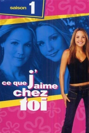 Regarder Ce que j'aime chez toi - Saison 1 en streaming complet