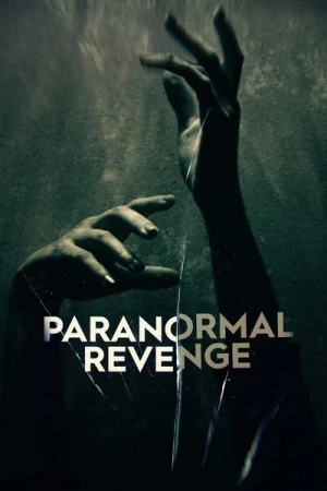  Paranormal Revenge - Saison 1 affiche 
