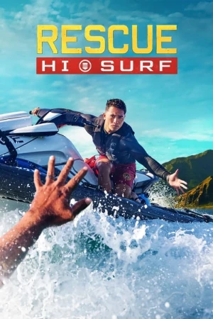 Regarder Rescue: HI-Surf - Saison 1 en streaming complet